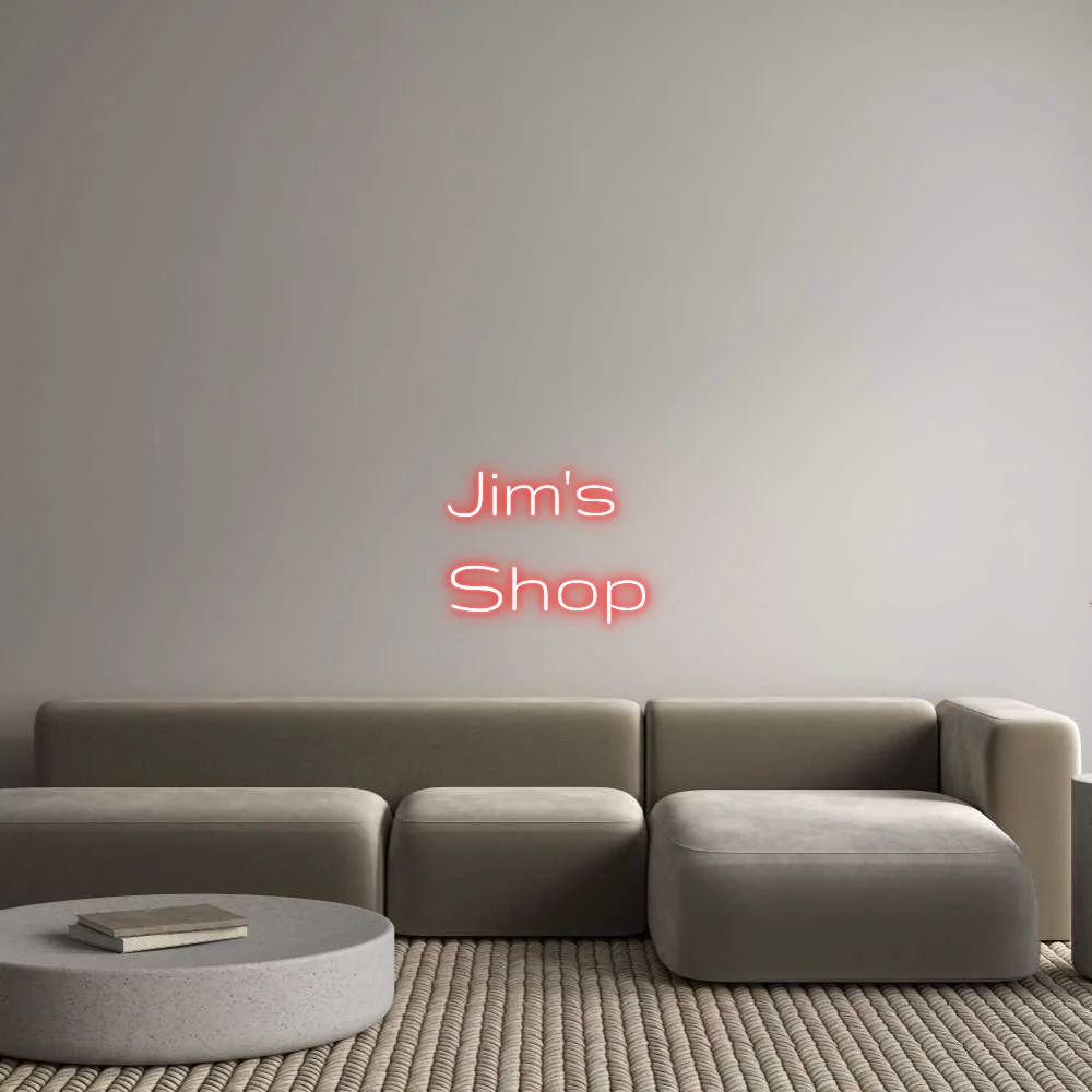 Custom Neon Light Jim's
Shop