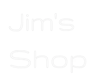 Custom Neon Light Jim's
Shop - Image 2