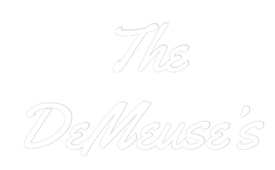 Custom Neon Light The
DeMeuse’s - Image 2