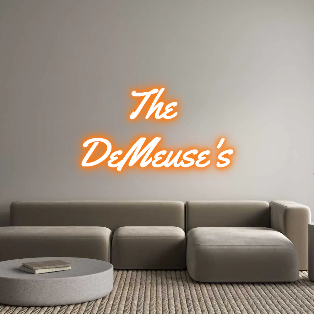 Custom Neon Light The
DeMeuse's