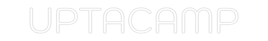 Custom Neon Light UPTACAMP - Image 2