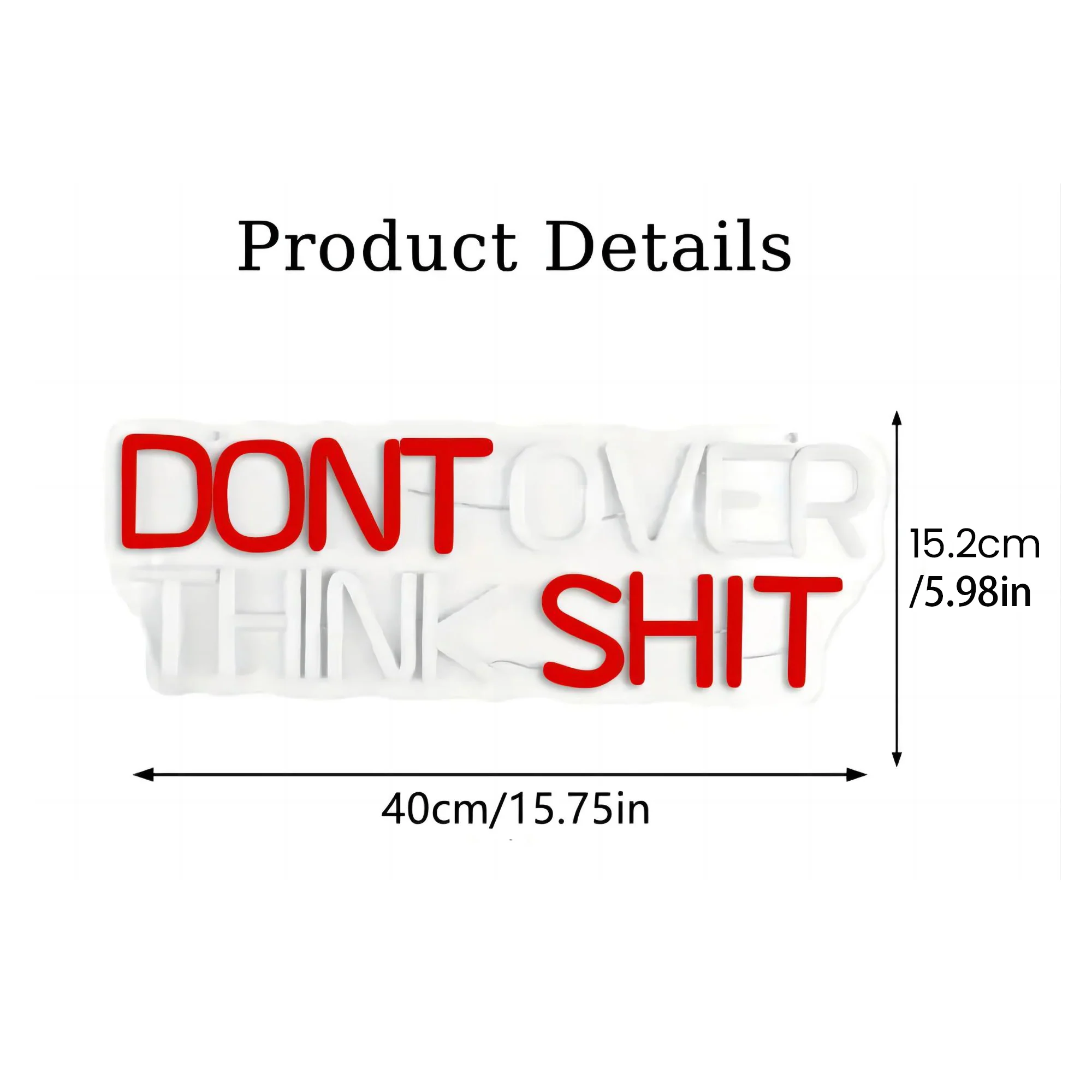 Don't Over Think Shit LED Neon Sign Light - Image 5